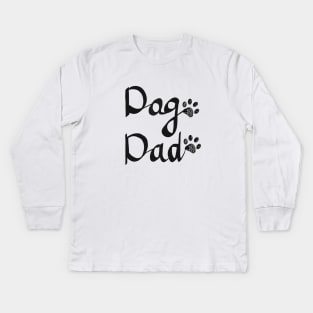 Calligraphic handwriting ''Dog Dad'' text Kids Long Sleeve T-Shirt